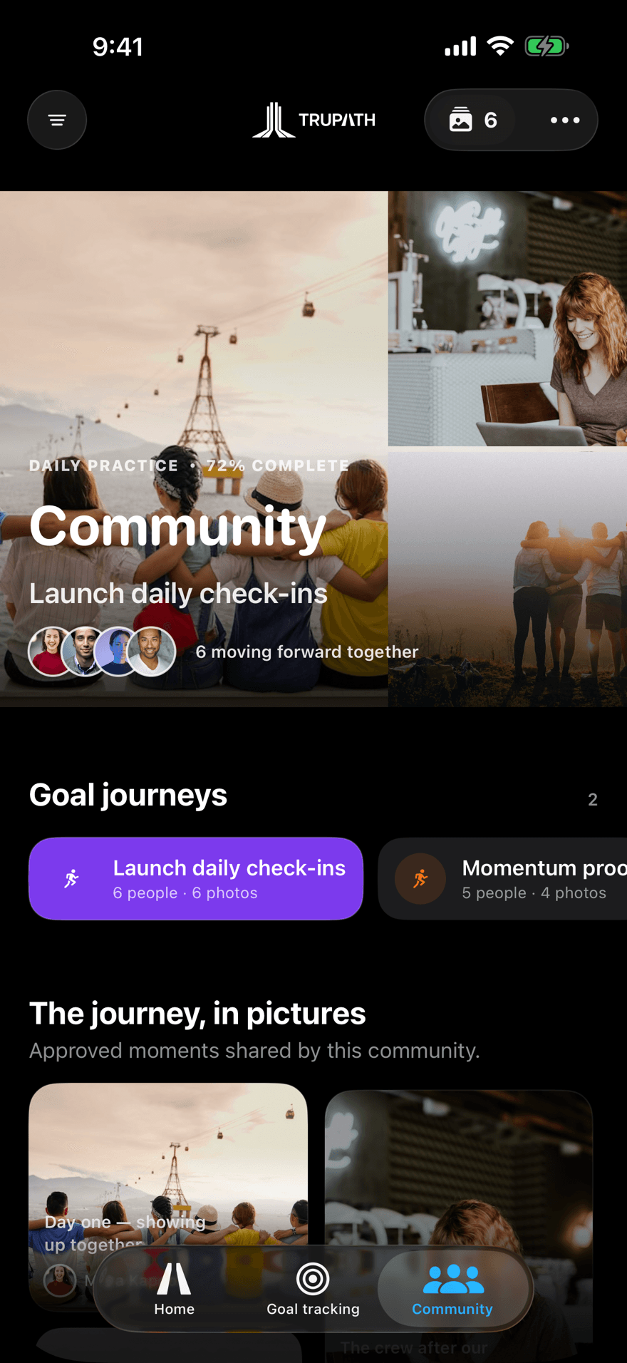 The TRUPATH community screen, showing shared goal journeys from six people moving forward together.